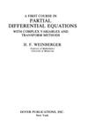 Weinberger H.  A First Course in Partial Differential Equations with complex variables and transform methods