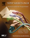 Makofske D., Donahoo M., Calvert K.  TCP IP Sockets in C#: Practical Guide for Programmers (The Practical Guides)