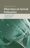 Chen Z., Gokeda G., Yu Y.  Introduction to Direction-of-Arrival Estimation (Artech House Signal Processing Library)