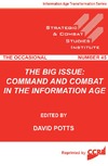 Potts D.  The Big Issue: Command and Combat in the Information Age (Ccrp Publication)