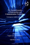 Loos E., Haddon L., Mante-Meijer E.  The Social Dynamics of Information and Communication Technology