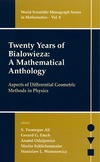 Ali S., Emch G., Odzijewicz A.  Twenty Years Of Bialowieza A Mathematical Anthology: Aspects Of Differential Geometry Methods In Physics (World Scientific Monograph Series in Mathematics)