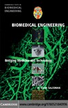 Saltzman W.  Biomedical Engineering: Bridging Medicine and Technology (Cambridge Texts in Biomedical Engineering)