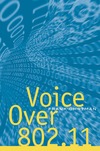 Ohrtman F.  Voice over 802.11 (Artech House Telecommunications Library)