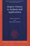 Fonseca I., Gangbo W.  Degree Theory in Analysis and Applications (Oxford Lecture Series in Mathematics and Its Applications, No 2)