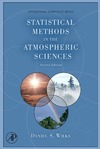Wilks D.  Statistical Methods in the Atmospheric Sciences, Volume 91, Second Edition (International Geophysics)