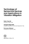 Casciati F., Magonette G., Marazzi F.  Technology of Semiactive Devices and Applications in Vibration Mitigation