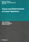 Gohberg I., Goldberg S., Krupnik N.  Traces and Determinants of Linear Operators