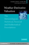 Jewson S., Brix A., Ziehmann C.  Weather Derivative Valuation: The Meteorological, Statistical, Financial and Mathematical Foundations