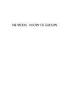 Nesin A.  Model Theory of Groups (Notre Dame Mathematical Lectures)