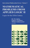 Gabbay D., Goncharov S., Zakharyaschev M.  Mathematical Problems from Applied Logic II: Logics for the XXIst Century (International Mathematical Series)