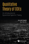 Zoladek H., Murillo R.  Qualitative Theory Of Odes: An Introduction To Dynamical Systems Theory