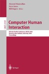 Masoodian M., Jones S., Rogers B.  Computer Human Interaction, 6 conf., APCHI 2004