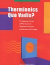 0  Thermionics Quo Vadis?: An Assessment of the Dtra's Advanced Thermionics Research and Development Program (Compass series)