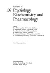 Baker P., Grunicke H., Habermann E.  Reviews of Physiology, Biochemistry and Pharmacology, Volume 107