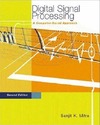 Mitra S.  Digital Signal Processing: A Computer-Based Approach, 2e with DSP Laboratory using MATLAB