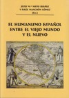 Jes&#250;s M.  el humanismo espa&#241;ol entre el viejo mundo y el nuevo