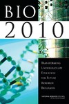 0 — BIO 2010: Transforming Undergraduate Education for Future Research Biologists