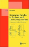 Henon M.  Generating families in the restricted three-body problem: quantitative study of bifurcations