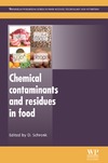 Schrenk D.  Chemical contaminants and residues in food
