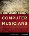 Hewitt M.  Composition for Computer Musicians