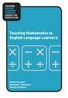 Kersaint G., Thompson D., Petkova M.  Teaching Mathematics to English Language Learners (Teaching English Language Learners Across the Curriculum)