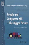 McEwan T., Gulliksen J., Benyon D.  People and Computers XIX - The Bigger Picture: Proceedings of HCI 2005