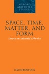 Bostock D.  Space, Time, Matter and Form. Essays on Aristotles Physics