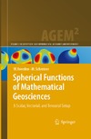 Freeden W., Schreiner M.  Spherical Functions of Mathematical Geosciences: A Scalar, Vectorial, and Tensorial Setup