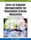 Kalfoglou Y.  Cases on Semantic Interoperability for Information Systems Integration: Practices and Applications