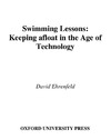 Ehrenfeld D.  Swimming Lessons: Keeping Afloat in the Age of Technology