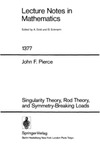 Pierce J.  Singularity Theory, Rod Theory, and Symmetry-Breaking Loads