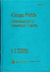 Faddeev L., Slavnov A.  Gauge fields: Introduction to quantum theory