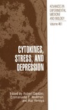 Dantzer R., Yirmiya R., Wollmann E.  Cytokines, Stress, and Depression