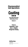 Avis K., Shukla A., Chang R.  Pharmaceutical unit operations : coating