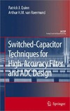 Pressman A., Billings K., Morey T.  Switched-Capacitor Techniques for High-Accuracy Filter and ADC Design