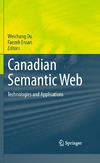 Du W., Ensan F.  Canadian Semantic Web: Technologies and Applications