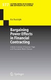 Rudolph K.  Bargaining Power Effects in Financial Contracting