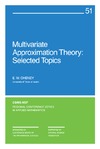 Cheney E.  Multivariate approximation theory