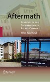 Schofield J. — Aftermath: Readings in the Archaeology of Recent Conflict