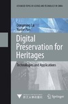 Lu D., Pan Y.  Digital Preservation for Heritages: Technologies and Applications
