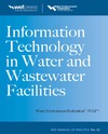 Water Environment Federation  Information Technology in Water and Wastewater Utilities, WEF MOP 33 (Water Resources and Environmental Engineering Series)