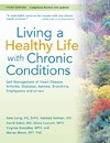 Lorig K., Holman H., Sobel D.  Living a Healthy Life with Chronic Conditions:Self Management of Heart Disease, Arthritis, Diabetes, Asthma, Bronchitis, Emphysema and others (Third Edition)