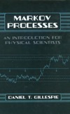 Gillespie D.T.  Markov processes: An introduction to physical scientists