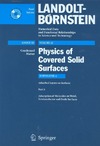 Christmann K., Freund H., Kim J.  Physics of Covered Solid Surfaces Subvolume A Adsorbed Layers on Surfaces Part 5 Adsorption of Molecules on Metal, Semiconductor and Oxide Surfaces