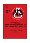 Thomas O., Burgess C.  UV-visible Spectrophotometry of Water and Wastewater (Techniques and Instrumentation in Analytical Chemistry, 27)