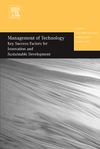 et al Laure Morel- Guimaraes  Management of Technology : Key Success Factors for Innovation and Sustainable Development (Management of Technology) (Management of Technology) (Management of Technology)