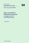 Rosinger E.  Non-Linear Partial Differential Equations: An Algebraic View of Generalized Solutions (North-Holland Mathematics Studies)