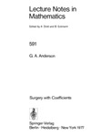 Anderson G.  Surgery with Coefficients