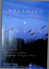Young S.  Dreaming in the Lotus : Buddhist dream narrative, imagery & practice